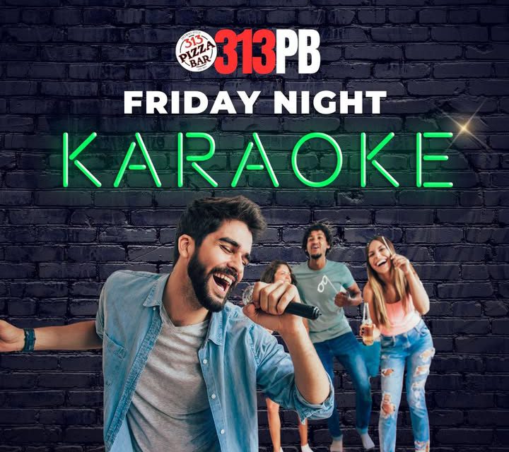 🎤 Friday Night Karaoke at 313 Pizza Bar!